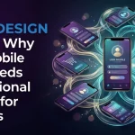 UI/UX Design Guide: Why Your Mobile App Needs Professional Design for Success